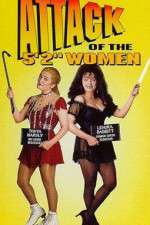 Watch Attack of the 5 Ft 2 Women Primewire
