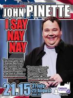 Watch John Pinette: I Say Nay Nay Primewire