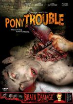 Watch Pony Trouble Primewire