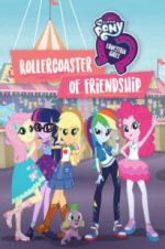 Watch My Little Pony Equestria Girls: Rollercoaster of Friendship Primewire