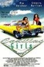 Watch Cadillac Girls Primewire
