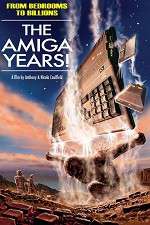Watch From Bedrooms to Billions: The Amiga Years! Primewire
