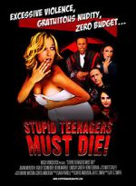 Watch Stupid Teenagers Must Die! Primewire