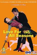 Watch Love for All Seasons Primewire
