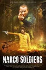 Watch Narco Soldiers Primewire