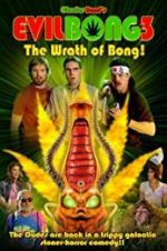 Watch Evil Bong 3: The Wrath of Bong Primewire