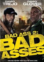 Watch Bad Ass 2: Bad Asses Primewire