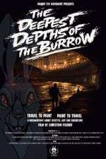 Watch The Deepest Depths of the Burrow Primewire