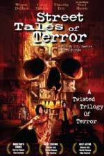Watch Street Tales of Terror Primewire