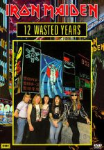 Watch Iron Maiden: 12 Wasted Years Primewire
