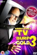 Watch Harry Hill's TV Burp Gold 3 Primewire