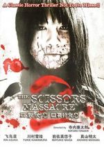 Watch The Scissors Massacre Primewire
