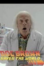 Watch Back to the Future: Doc Brown Saves the World Primewire