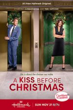 Watch A Kiss Before Christmas Primewire