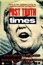 Watch Post Truth Times Primewire