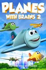 Watch Planes with Brains 2 Primewire