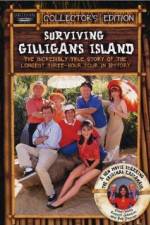 Watch Surviving Gilligans Island The Incredibly True Story of the Longest Three Hour Tour in History Primewire