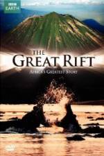 Watch The Great Rift - Africa's Greatest Story Primewire
