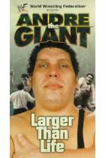 Watch WWF: Andre the Giant - Larger Than Life Primewire