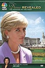 Watch Diana Revealed: The Princess No One Knew Primewire