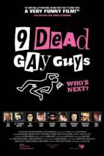 Watch 9 Dead Gay Guys Primewire