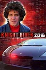 Watch Knight Rider 2016 Primewire