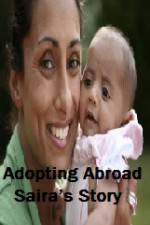Watch Adopting Abroad Sairas Story Primewire