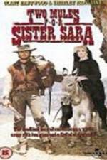 Watch Two Mules for Sister Sara Primewire