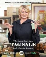 Watch The Great American Tag Sale with Martha Stewart (TV Special 2022) Primewire