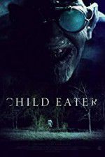 Watch Child Eater (2016 Primewire