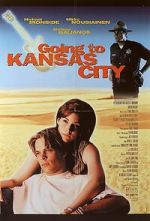 Watch Going to Kansas City Primewire