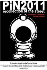 Watch PiN2011 - recollection of the street Primewire