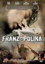 Watch Franz + Polina Primewire
