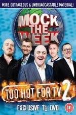 Watch Mock the Week - Too Hot for TV 2 Primewire