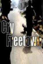 Watch Cry Freetown Primewire