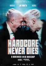 Watch Hardcore Never Dies Primewire