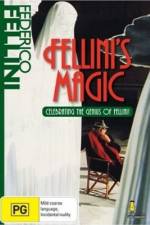 Watch The Magic of Fellini Primewire