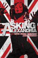 Watch Asking Alexandria: Live from Brixton and Beyond Primewire
