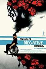 Watch The Art of Negative Thinking Primewire