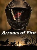 Watch Arrows of Fire Primewire
