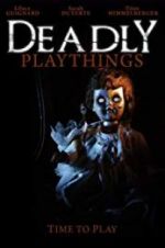 Watch Deadly Playthings Primewire