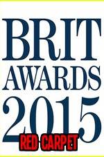Watch The Brits 2015 Red Carpet Primewire