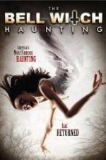 Watch The Bell Witch Haunting Primewire