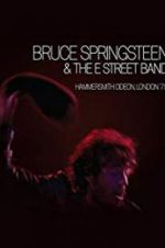 Watch Bruce Springsteen and the E Street Band: Hammersmith Odeon, London \'75 Primewire
