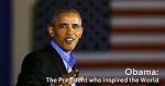 Watch Obama: The President Who Inspired the World Primewire