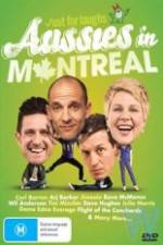 Watch Just For Laughs - Aussies In Montreal Primewire