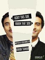 Watch Varun Thakur: Vicky This Side, Varun That Side Primewire