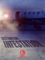 Watch Destination: Infestation Primewire