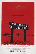 Watch Welcome to Leith Primewire