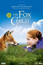 Watch The Fox and the Child (Le Renard et l'enfant) Primewire